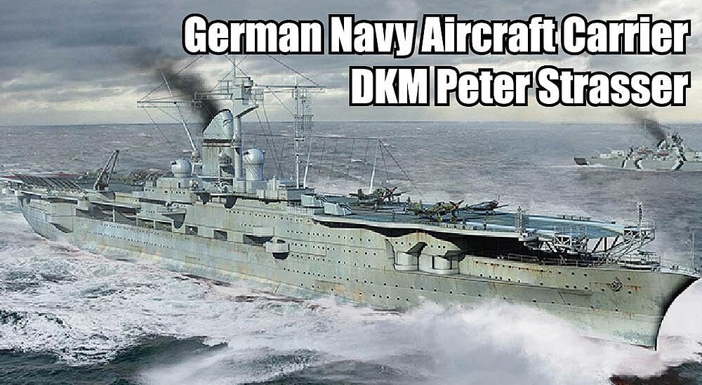1/700 German DKM Peter Strasser Aircraft Carrier
