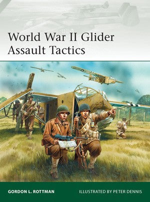 Elite: WWII Glider Assault Tactics