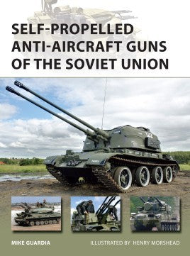 Vanguard: Self-Propelled Aircraft Guns of the Soviet Union