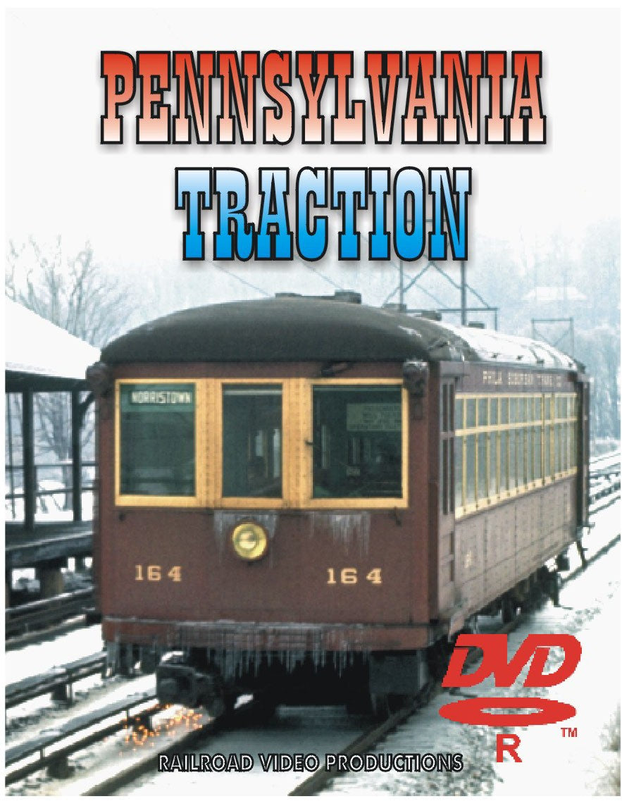 TROLLEYS OF SOUTHEASTERN PENNSYLVANIA & PENNSYLVANIA TRACTION