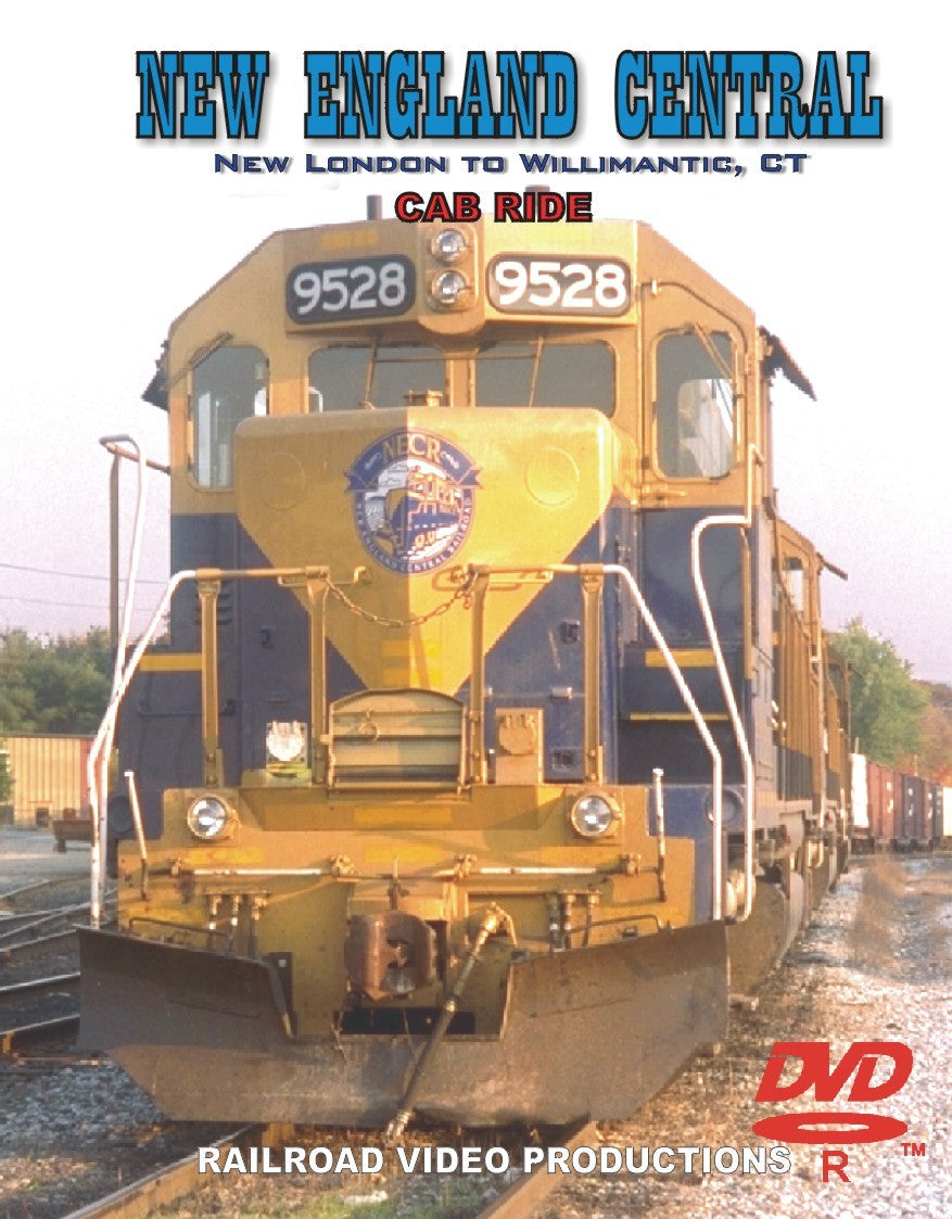 NEW ENGLAND CENTRAL RAILROAD - New London to Willimantic, CT