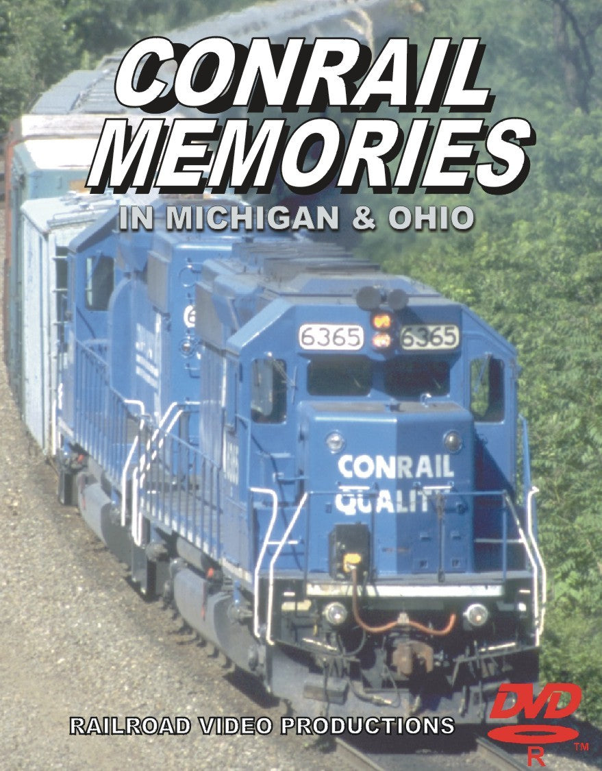 CONRAIL MEMORIES IN MICHIGAN AND OHIO