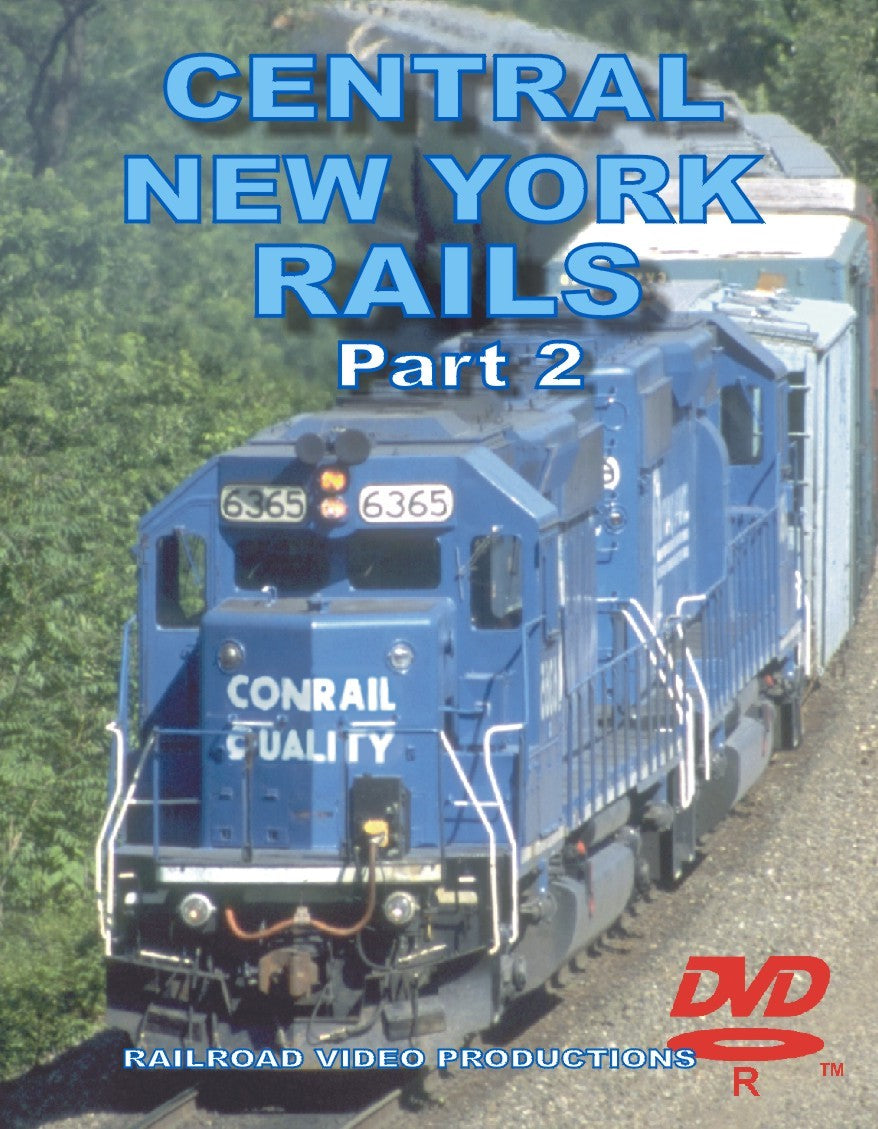 CENTRAL NEW YORK RAILS: VOLUME 2