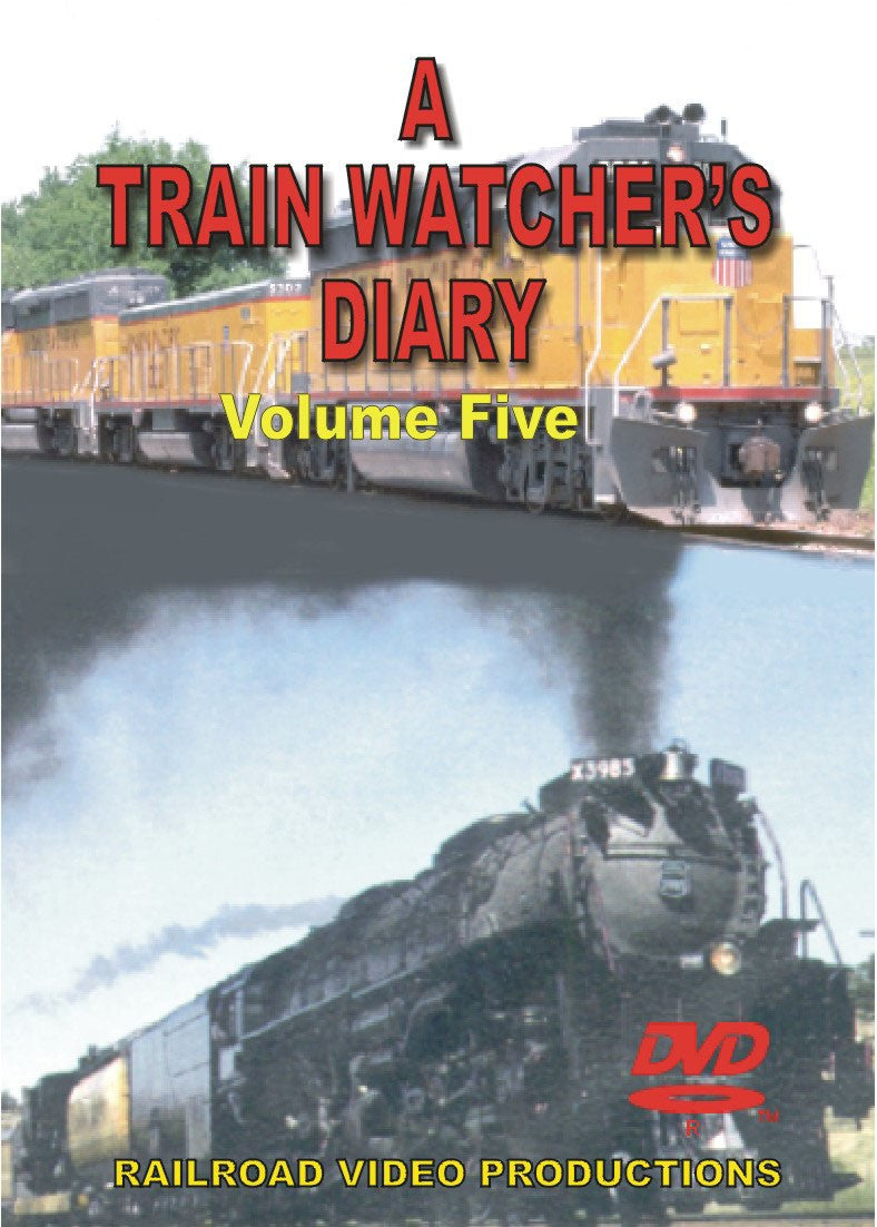 TRAIN WATCHERS DIARY: VOLUME 5