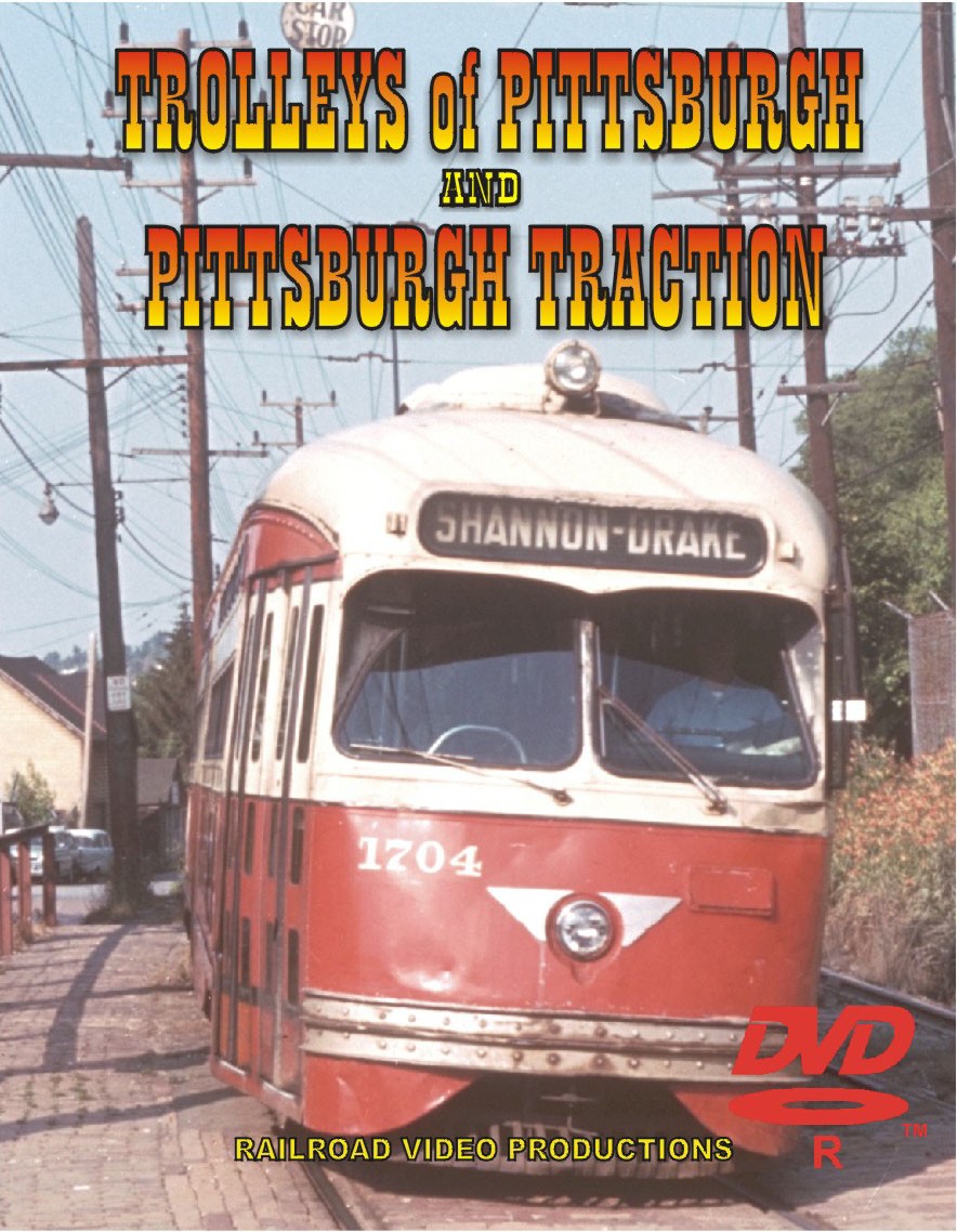 TROLLEYS OF PITTSBURGH & PITTSBURGH TRACTION