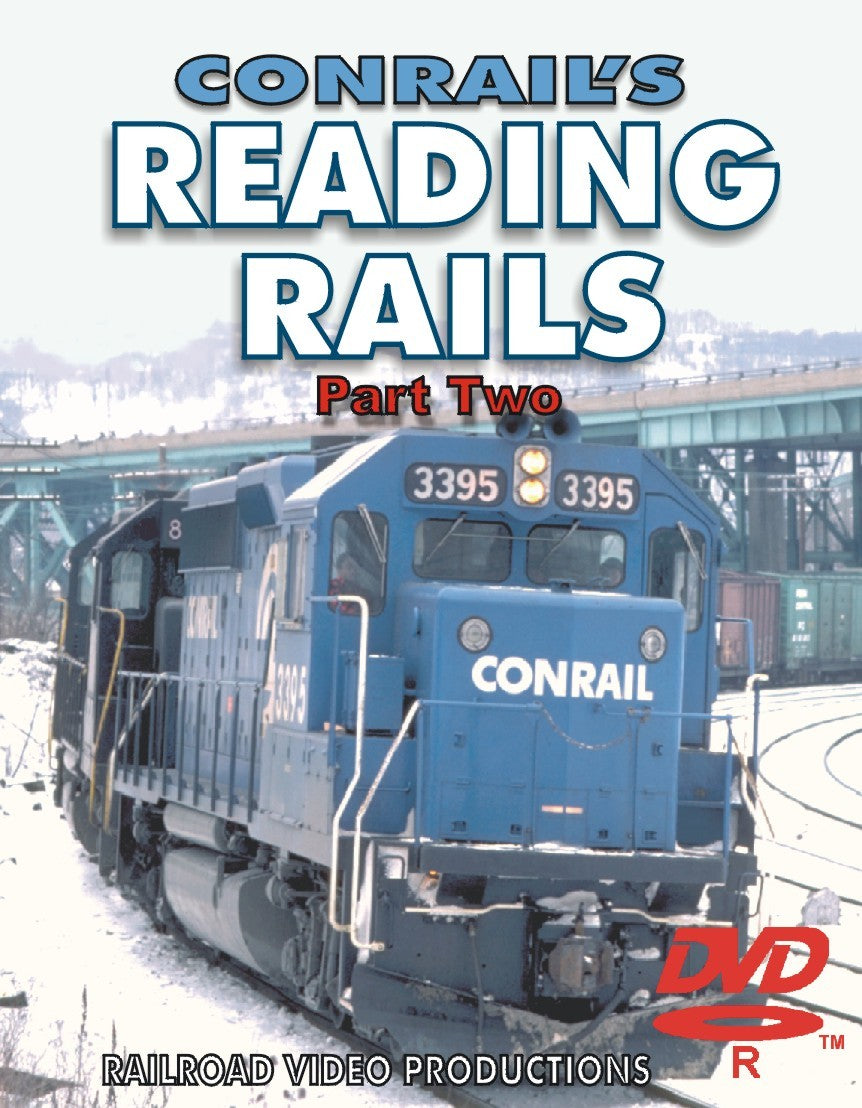 CONRAIL'S READING RAILS: VOLUME 2