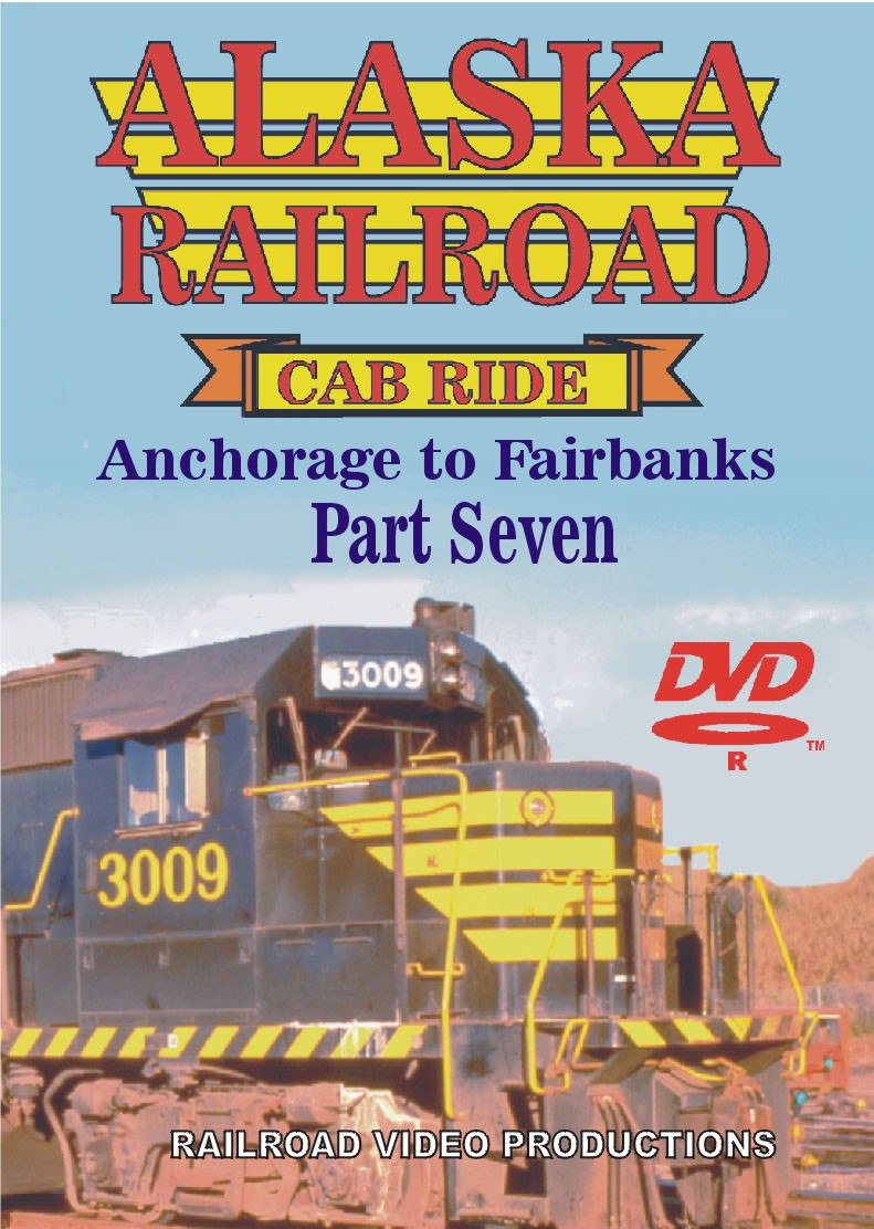 ALASKA RAILROAD: VOLUME 1 - 7