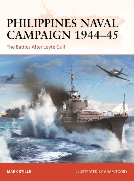 Campaign: Philippines Naval Campaign 1944-45 The Battles After Leyte Gulf