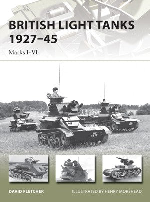 Vanguard: British Light Tanks 1927-45 Marks I-VI