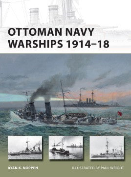 Vanguard: Ottoman Navy Warships 1914-18