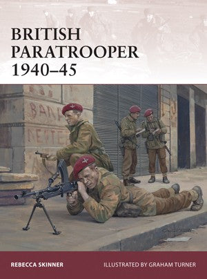 Warrior: British Paratrooper 1940-45