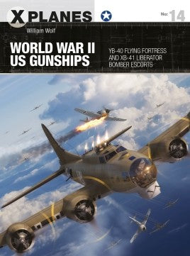 X-Planes: WWII US Gunships YB40 Flying Fortress & XB41 Liberator Bomber Escorts