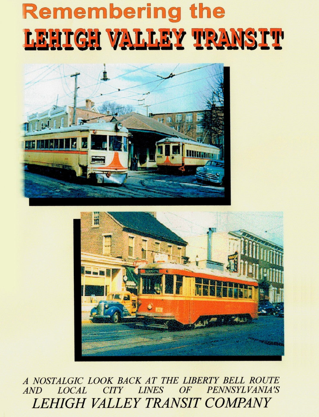 REMEMBERING THE LEHIGH VALLEY TRANSIT
