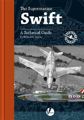 Airframe Detail 4: Supermarine Swift ????É?? A Technical Guide