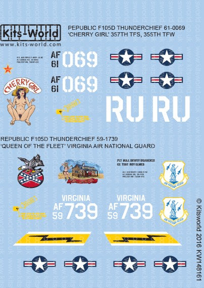 1/48 F105D Cherry Girl 357th/355th, Queen of the Fleet 149th/192nd Virginia Air National Guard