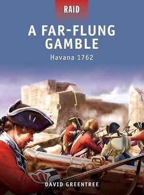 Raid: A Far-Flung Gamble Havana 1762