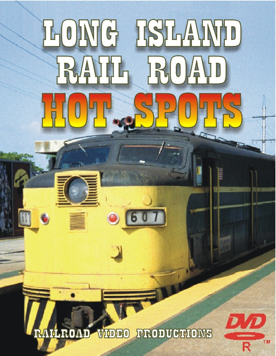 LONG ISLAND RAIL ROAD HOT SPOTS