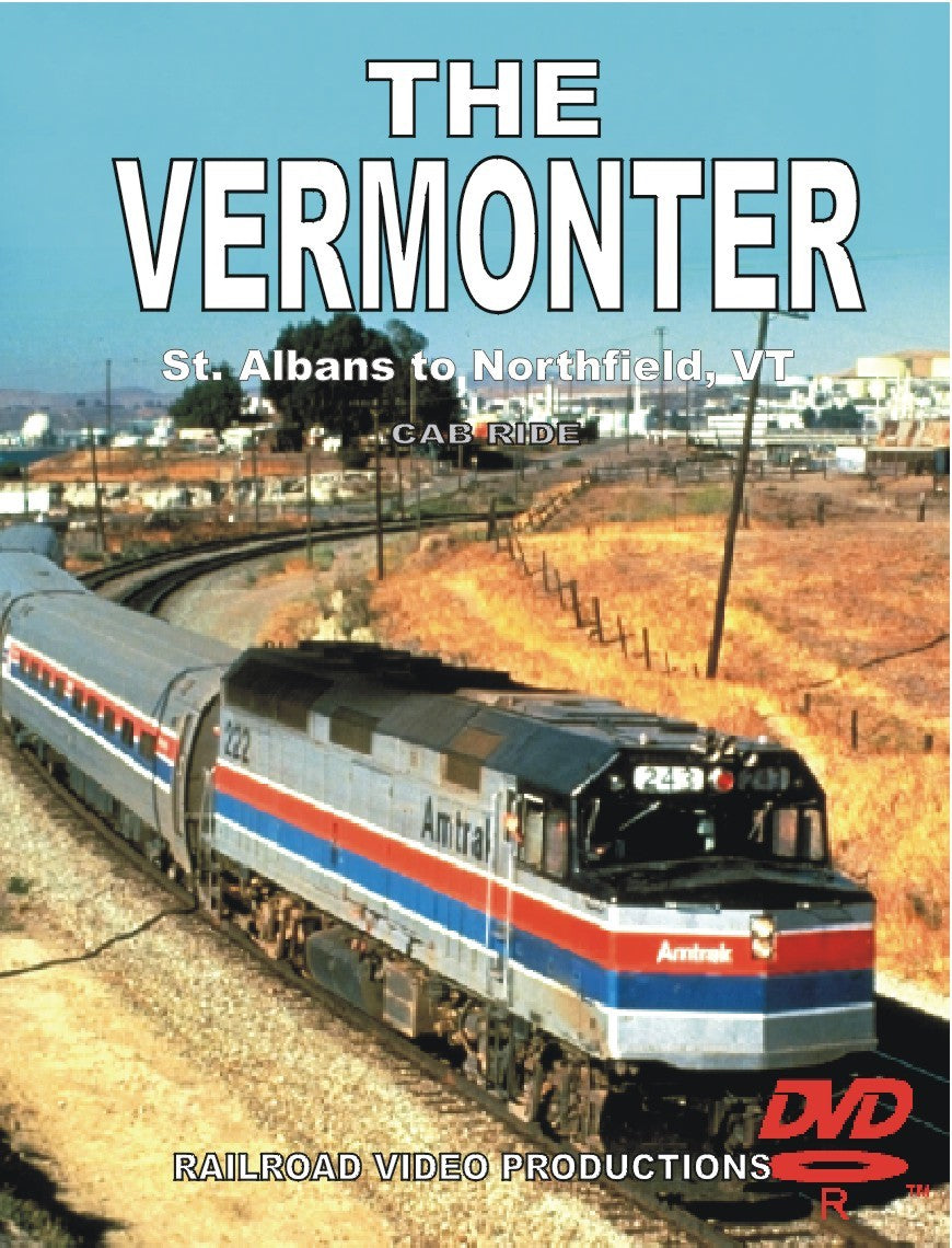 THE VERMONTER - St. Albans to Northfield, VT