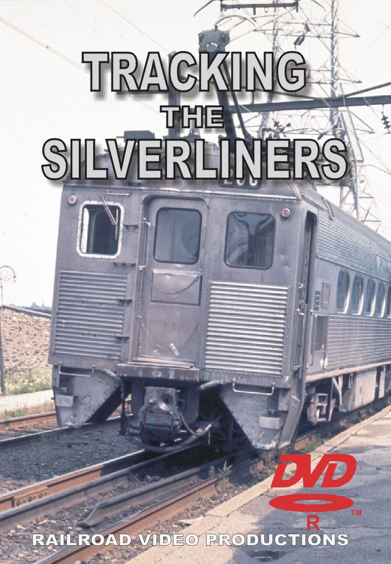 TRACKING THE SILVERLINERS