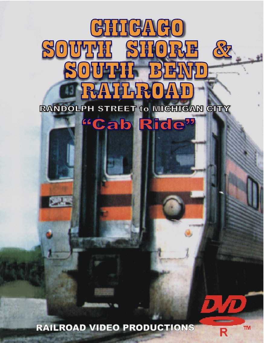 THE CHICAGO SOUTH SHORE & SOUTH BEND RAILROAD: VOLUMES 1 & 2
