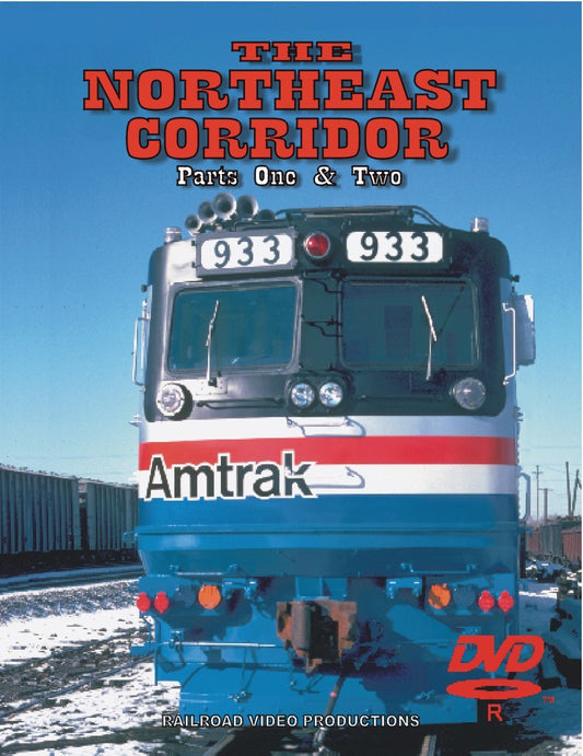 THE NORTHEAST CORRIDOR: VOLUMES 1 & 2