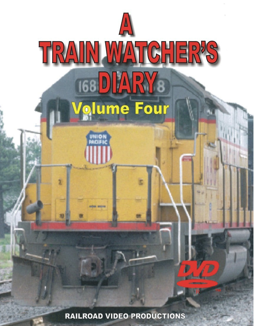 TRAIN WATCHERS DIARY: VOLUME 4