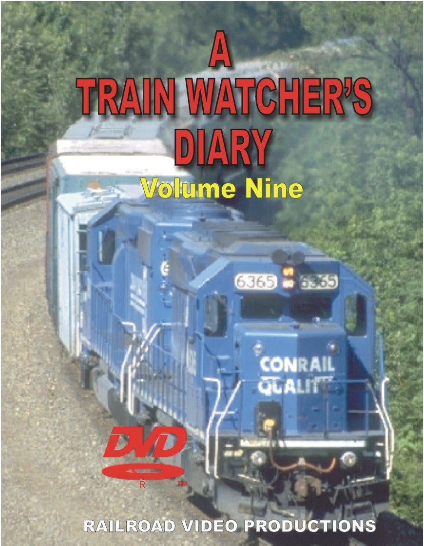 TRAIN WATCHERS DIARY: VOLUME 9