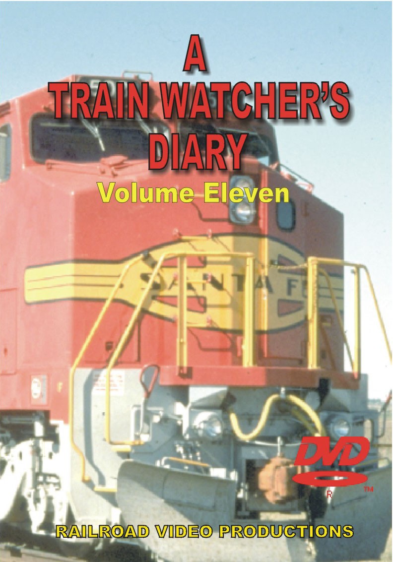 TRAIN WATCHERS DIARY: VOLUME 11