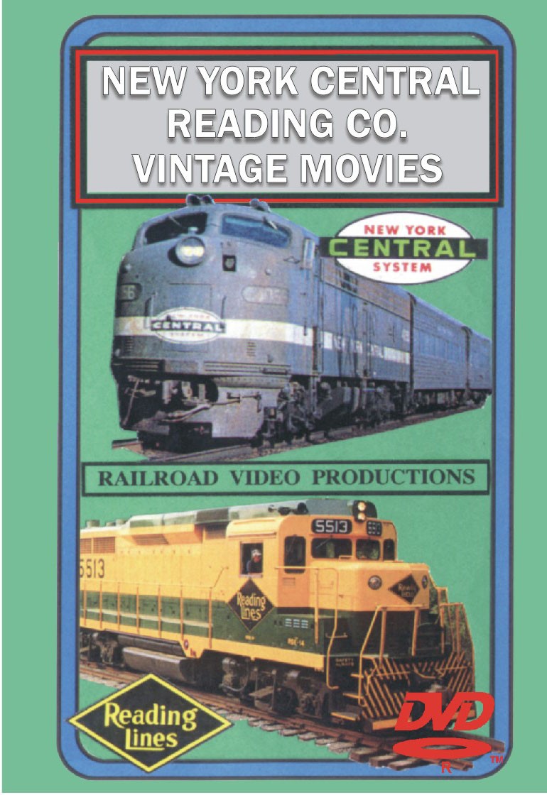 N.Y. CENTRAL - READING CO. VINTAGE RAILROAD MOVIES
