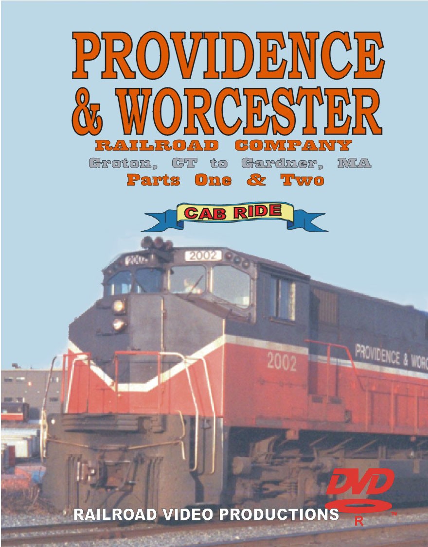 PROVIDENCE & WORCESTER RAILROAD COMPANY: VOLUMES 1 & 2