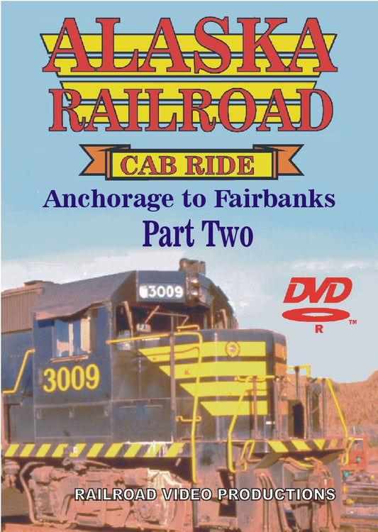 ALASKA RAILROAD: VOLUME 1 - 7
