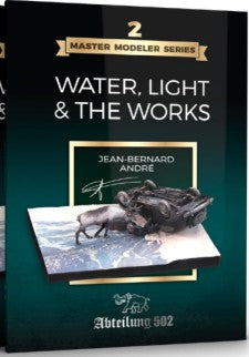 Master Modeler Series 2: Water, Light & The Works Modeling Book (Semi-Hardback) (D)