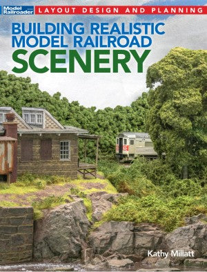 Layout Design & Planning Building Realistic Model Railroad Scenery