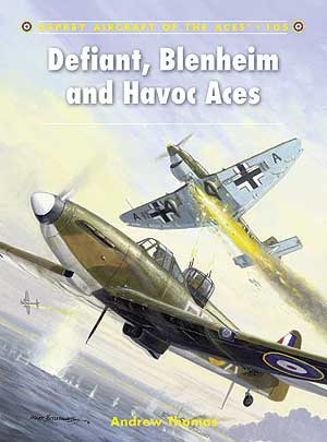Aircraft of the Aces: Defiant, Blenheim & Havoc Aces