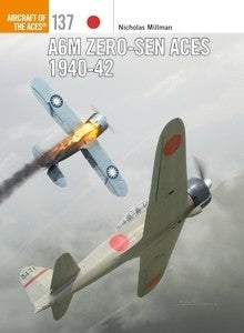 Aircraft of the Aces: A6M Zero-Sen Aces 1940-43