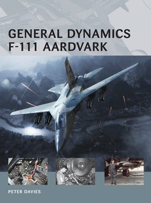 Air Vanguard: General Dynamics F111 Aardvark