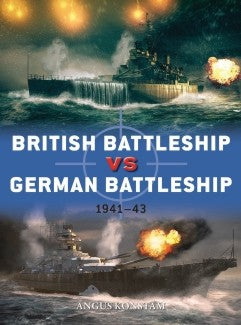 Duel: British Battleship vs German Battleship 1941-43
