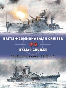 Duel: British/Commonwealth Cruiser vs Italian Cruiser The Mediterranean 1940-43