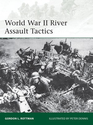 Elite: WWII River Assault Tactics