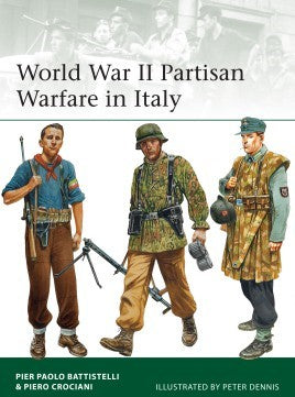 Elite: WWII Partisan Warfare in Italy