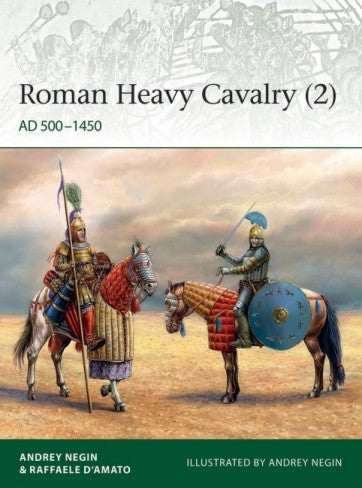 Elite: Roman Heavy Cavalry (2) AD500-1450