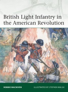 Elite: British Light Infantry in the American Revolution