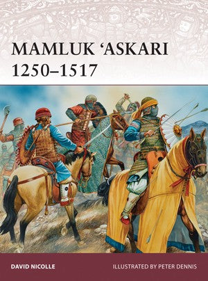 Warrior: Mamluk Askari 1250-1517