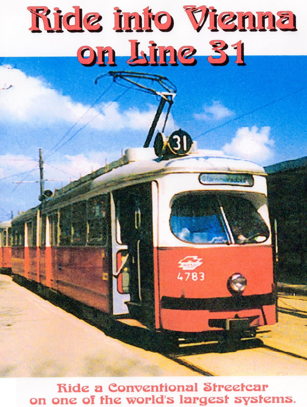 RIDE INTO VIENNA ON LINE 31