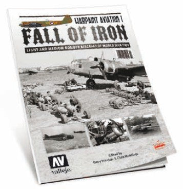 Warpaint Aviation 1: Fall of Iron Light & Medium Bombers of WWII Book